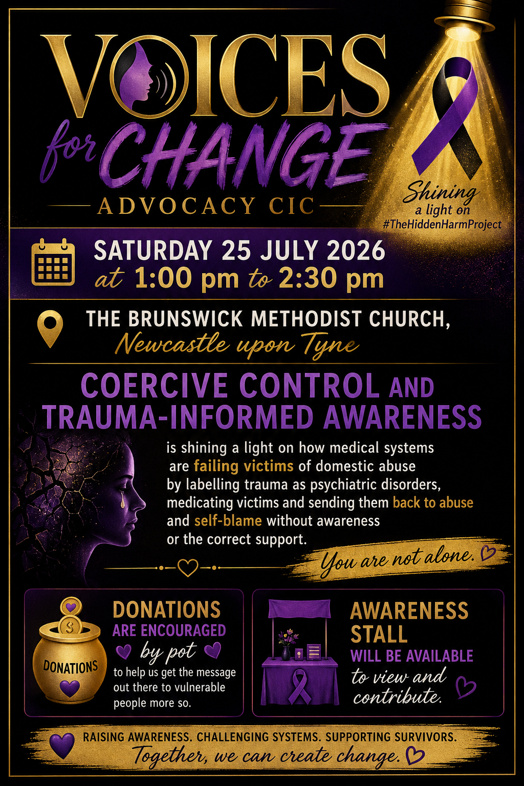Event poster for Voices for Change Advocacy CIC on Saturday, July 25, 2026, from 1:00 pm to 2:30 pm at The Brunswick Methodist Church in Newcastle upon Tyne. The event focuses on coercive control and trauma-informed awareness, with a purple ribbon and a spotlight shining on the issue. The poster encourages donations by pot and mentions an awareness stall for viewing and contribution, with supporting messages about raising awareness and supporting survivors.