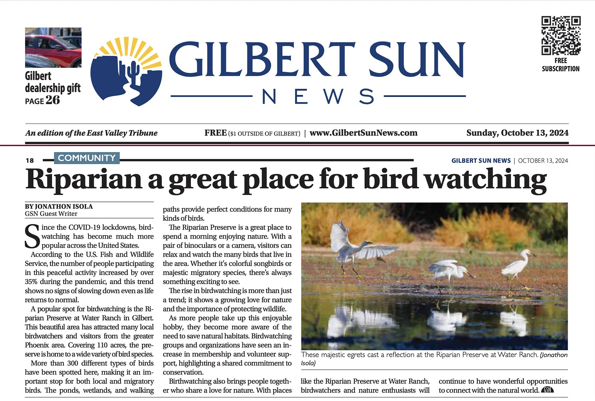 I was honored that the Gilbert Sun News allowed me to write this article, as well as publish one of my photos about a place I visit frequently and that brings me a lot of job.  The Riparian Preserve at Water Ranch in Gilbert, Arizona is not only a sa