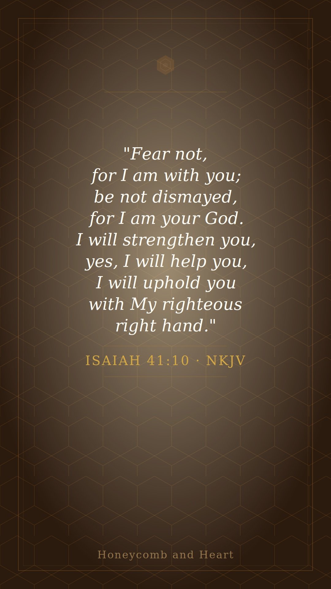 isaiah-41-10-honeycomb-and-heart.jpeg