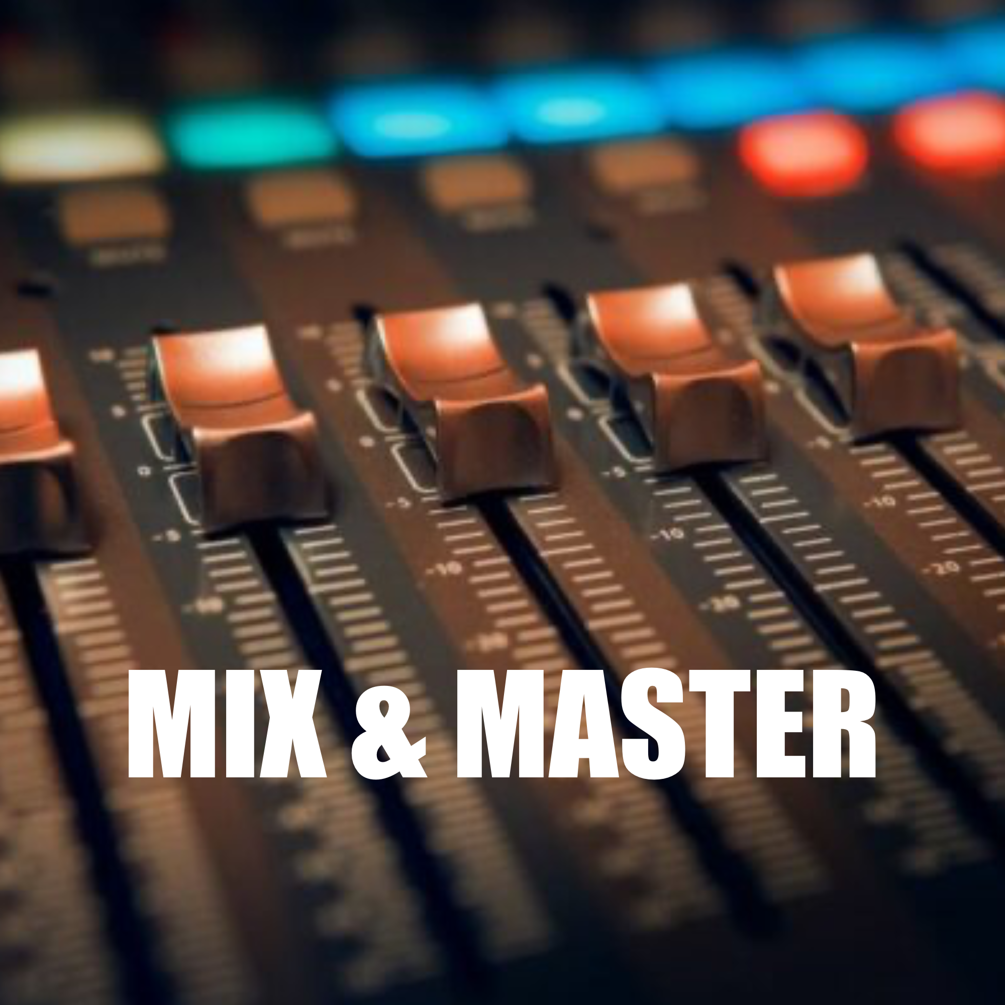 MIXING AND MASTERING