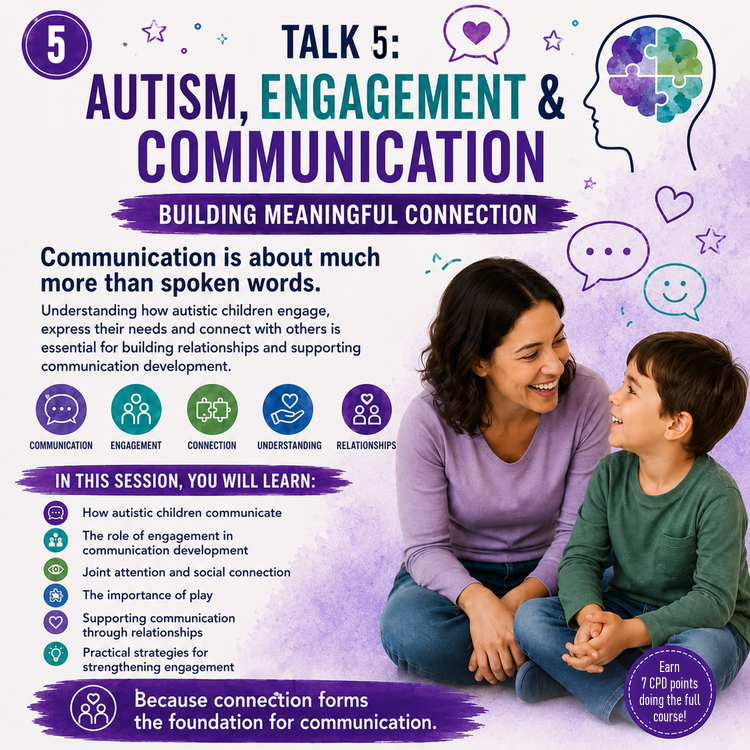 Autism Talk 5: Autism, Engagement & Communication
