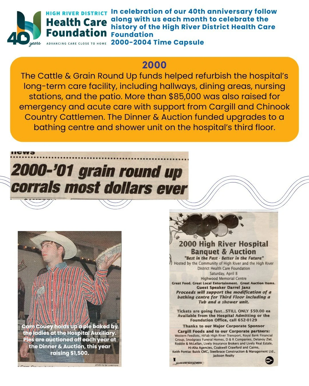 From 2000&ndash;2004, the Foundation invested in projects such as new blood and heart monitor machines, diagnostic imaging upgrades, surgical department enhancements, the launch of Nanton&rsquo;s Telehealth program, and an accessible outdoor garden s