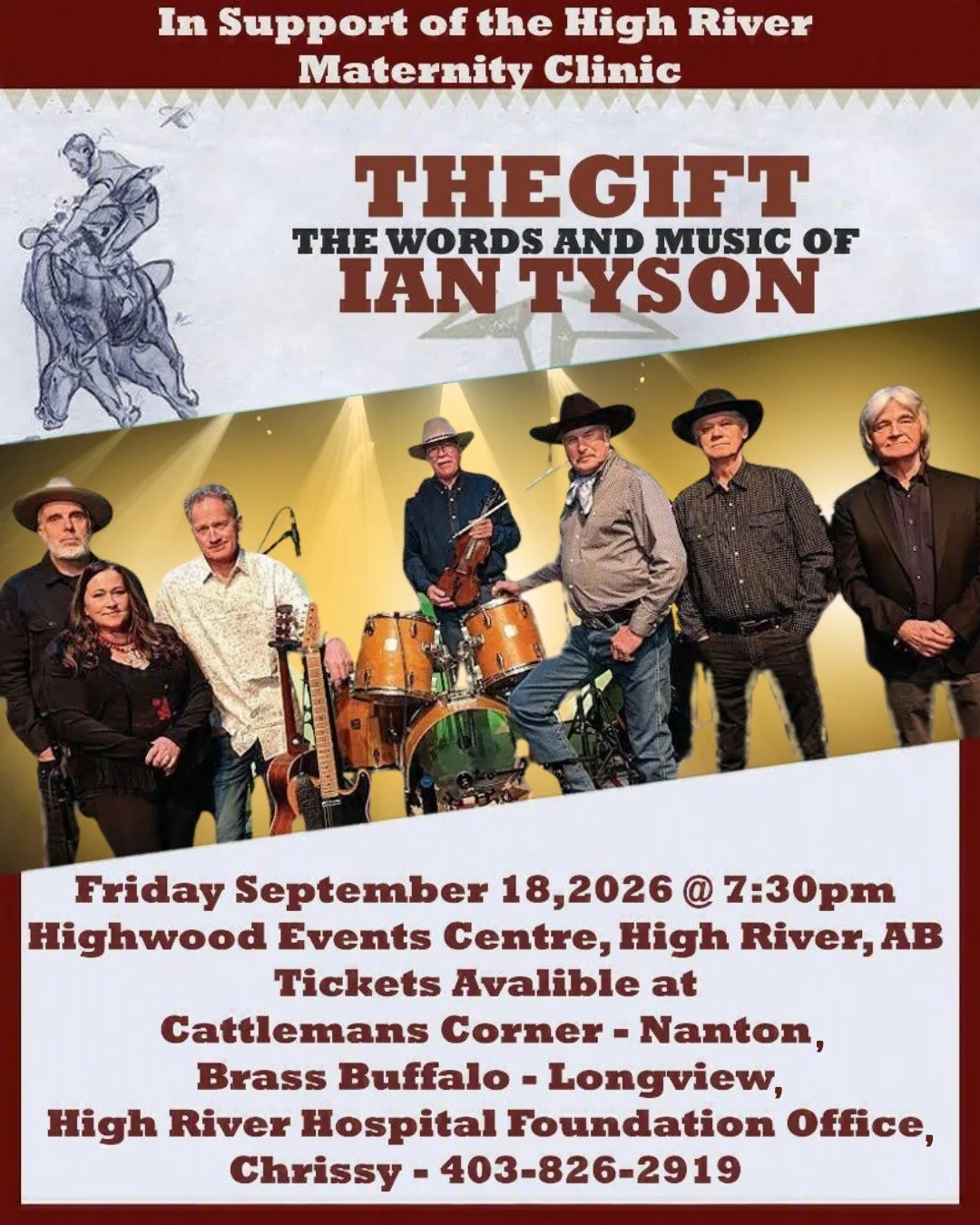 🎶 The Gift: The Words &amp; Music of Ian Tyson 🎶

Come out to the Highwood Centre on September 18th for an evening celebrating the music and legacy of Ian Tyson.

This special event is a community-led fundraiser in support of the High River Materni