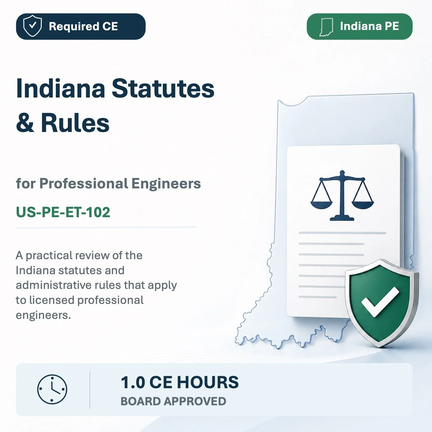 Cover page for Indiana statutes and rules for professional engineers, with a green Indiana state outline, a document with a scale and horizontal lines, a shield with a check mark, and text indicating 1 hour of continuing education approved by the board.