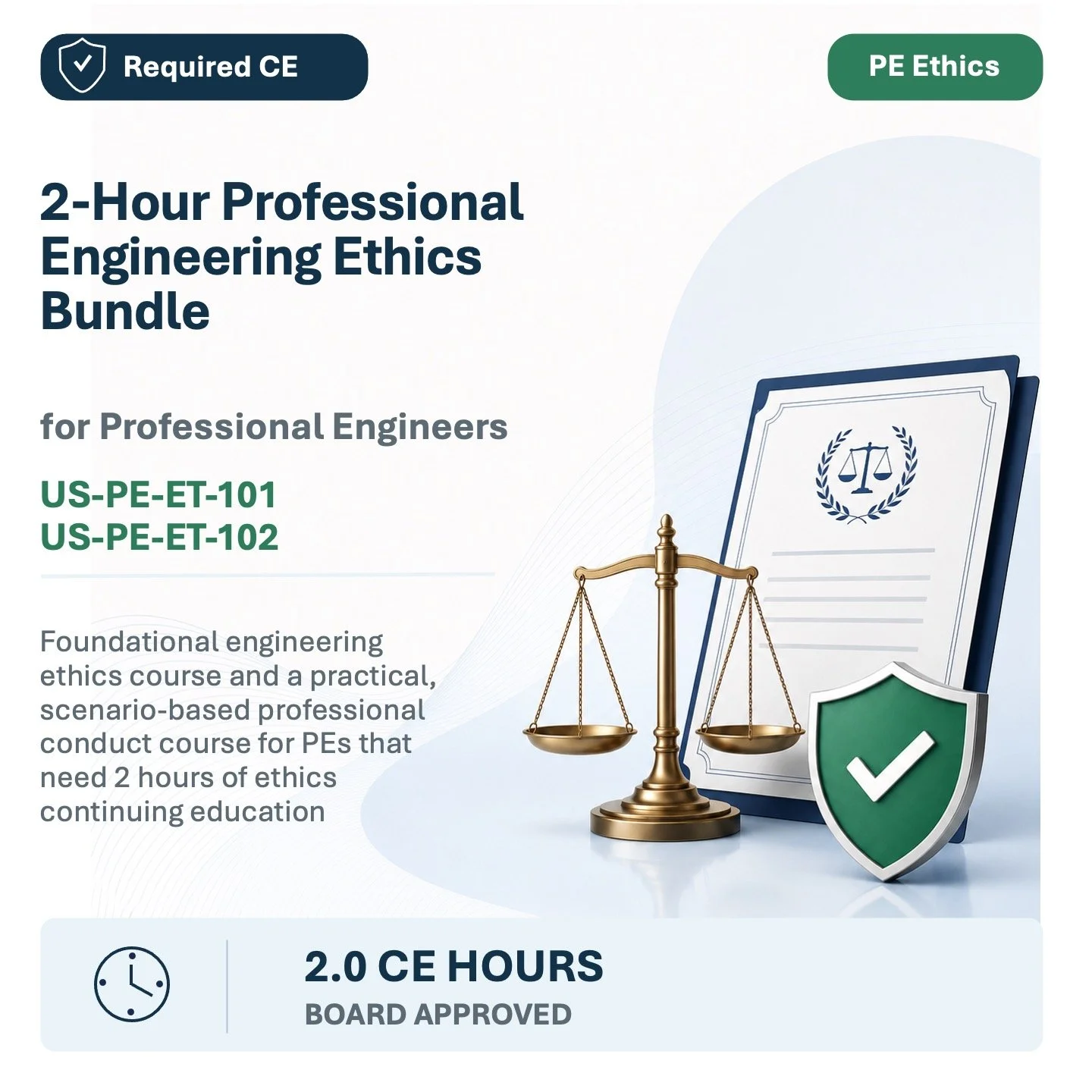 Information about a professional engineering ethics bundle for continuing education, featuring icons of a shield, scales of justice, a certificate, and a shield with a checkmark, indicating approval and compliance.