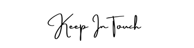 Handwritten-style text that says 'Keep In Touch'.
