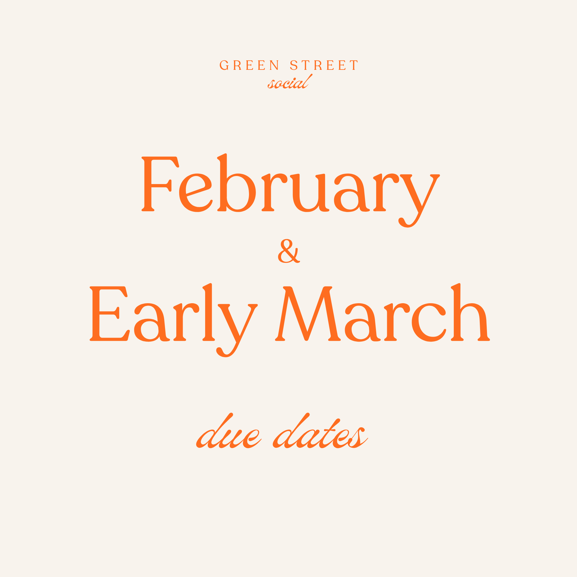 February & Early March