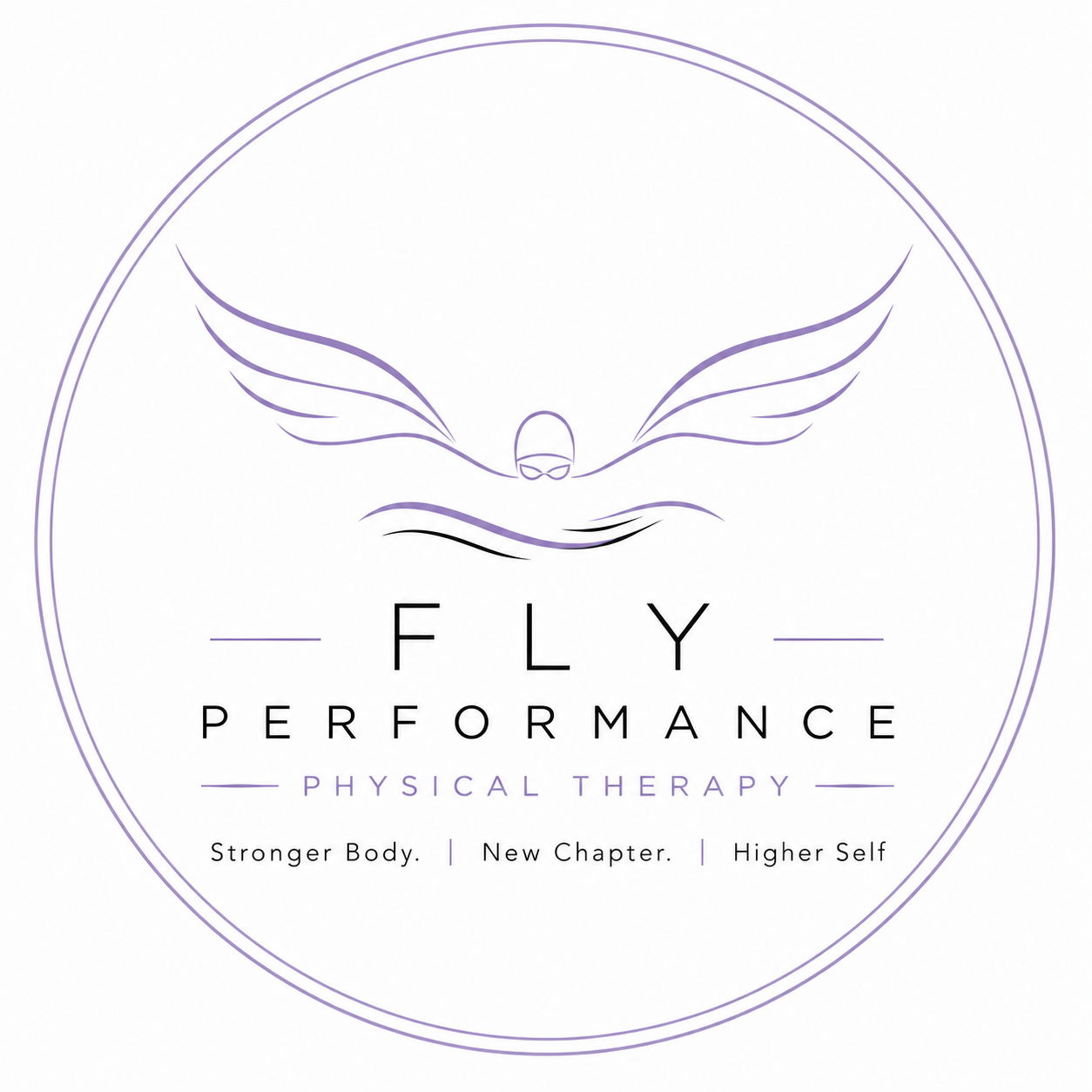 Logo for Fly Performance Physical Therapy featuring stylized wings, the word 'FLY' in large letters, and the phrases 'Stronger Body,' 'New Chapter,' and 'Higher Self'.