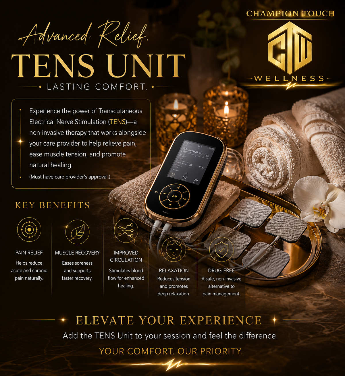 A promotional graphic for the TENS Unit by Champion Touch Wellness showing a TENS device with pads, rolled towels, candles, and a flower on a dark surface. The text highlights therapy benefits like pain relief, muscle recovery, improved circulation, relaxation, and drug-free pain management.