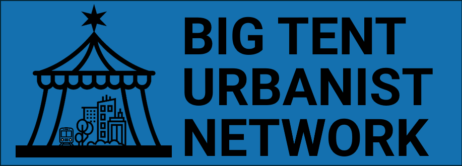 Big Tent Urbanist Network