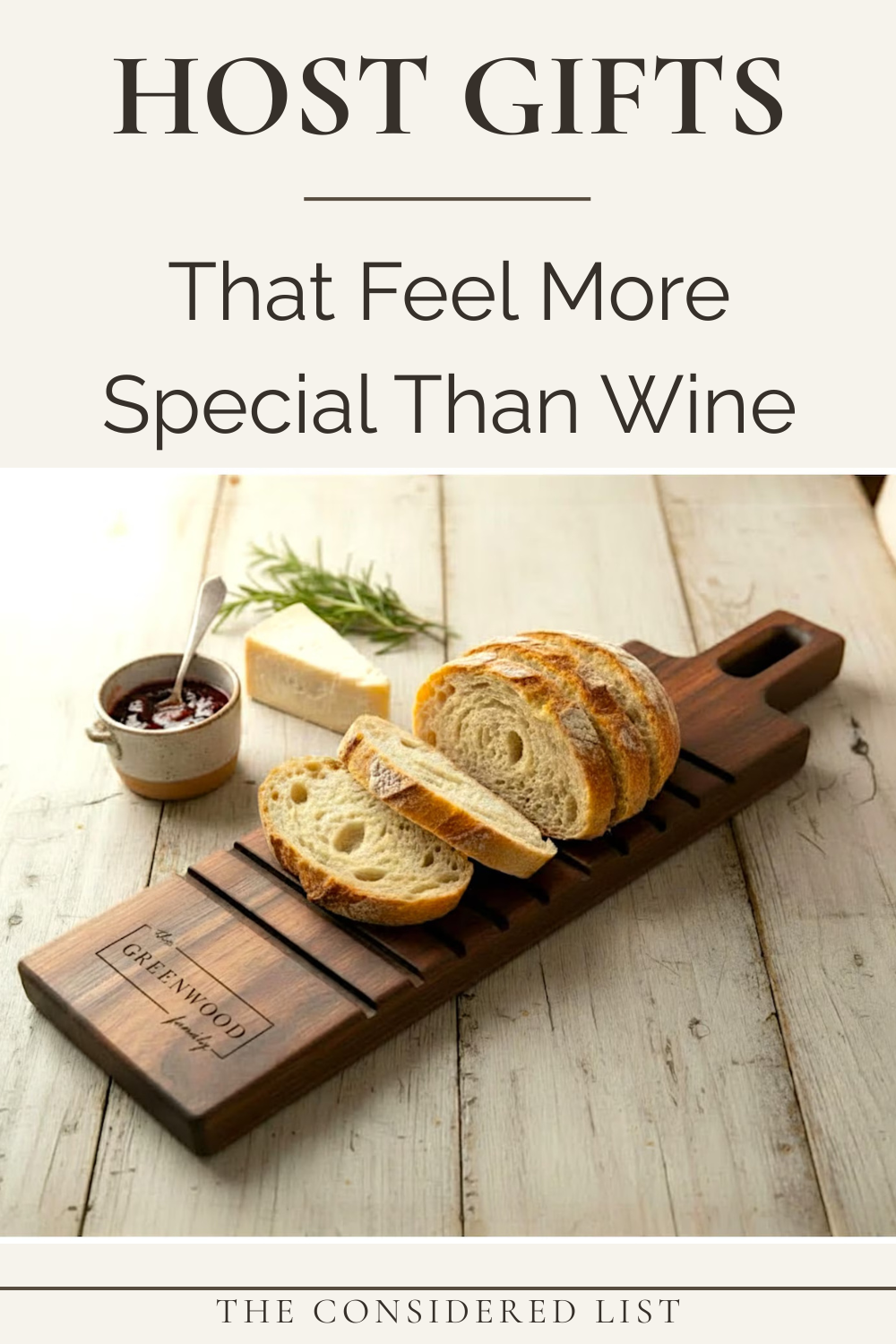 pinterest pin with bread cutting board. text HOST GIFTS that feel more special than wine