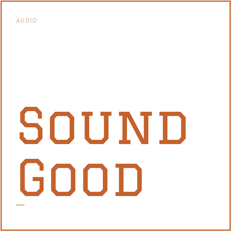 Just Make It Sound Good (Audio Edition)