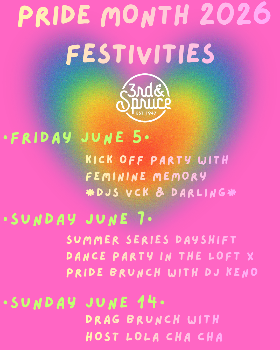 Colorful poster advertising Pride Month 2026 festivities at 3rd & Spoon. Events include a kick-off party on June 5 with DJ VCK & Darling, summer series day shift dance party with pride brunch on June 7, and drag brunch with host Lola Cha Cha on June 14.
