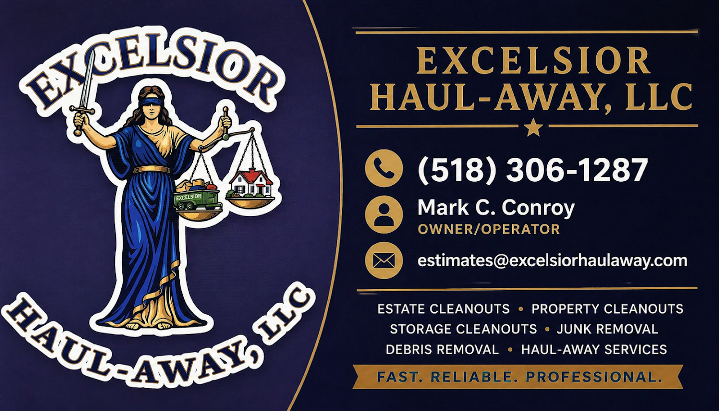 Business card for Excelsior Haul-Away, LLC featuring a woman with a sword and scales, holding a house and truck. Contact info includes phone number, email, and services listed as estate cleanouts, property cleanouts, junk removal, and more.