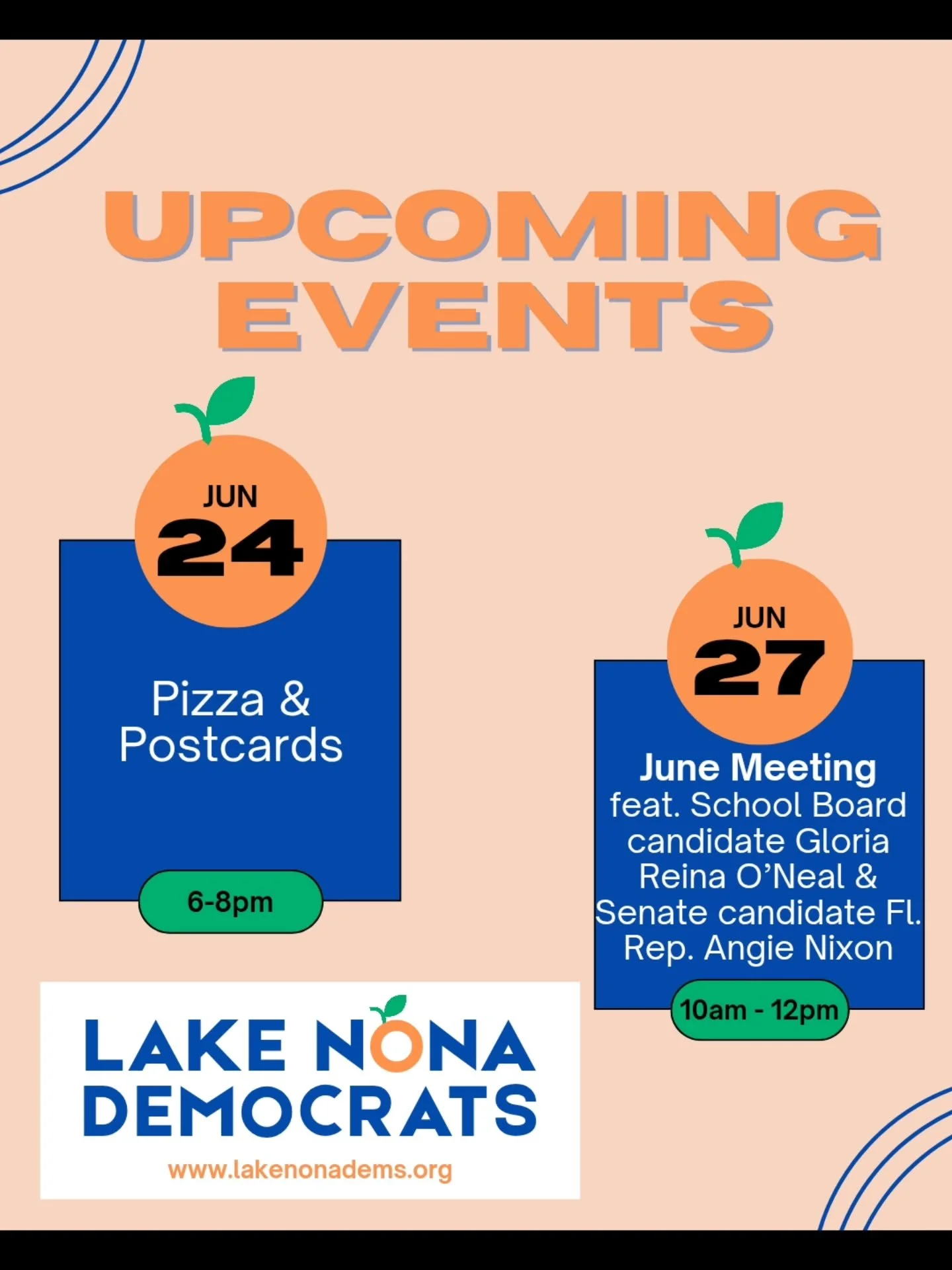 🍊 Postcards &amp; Pizza
🗓️ Wednesday, June 24 6-8pm
📍The Gatherings clubhouse, 7501 Laureate Blvd., Orlando, FL 32827
📝 Join us to address vote-by-mail postcards to be sent to local Democrats

📲RSVP: https://www.mobilize.us/lakenonademocrats/eve