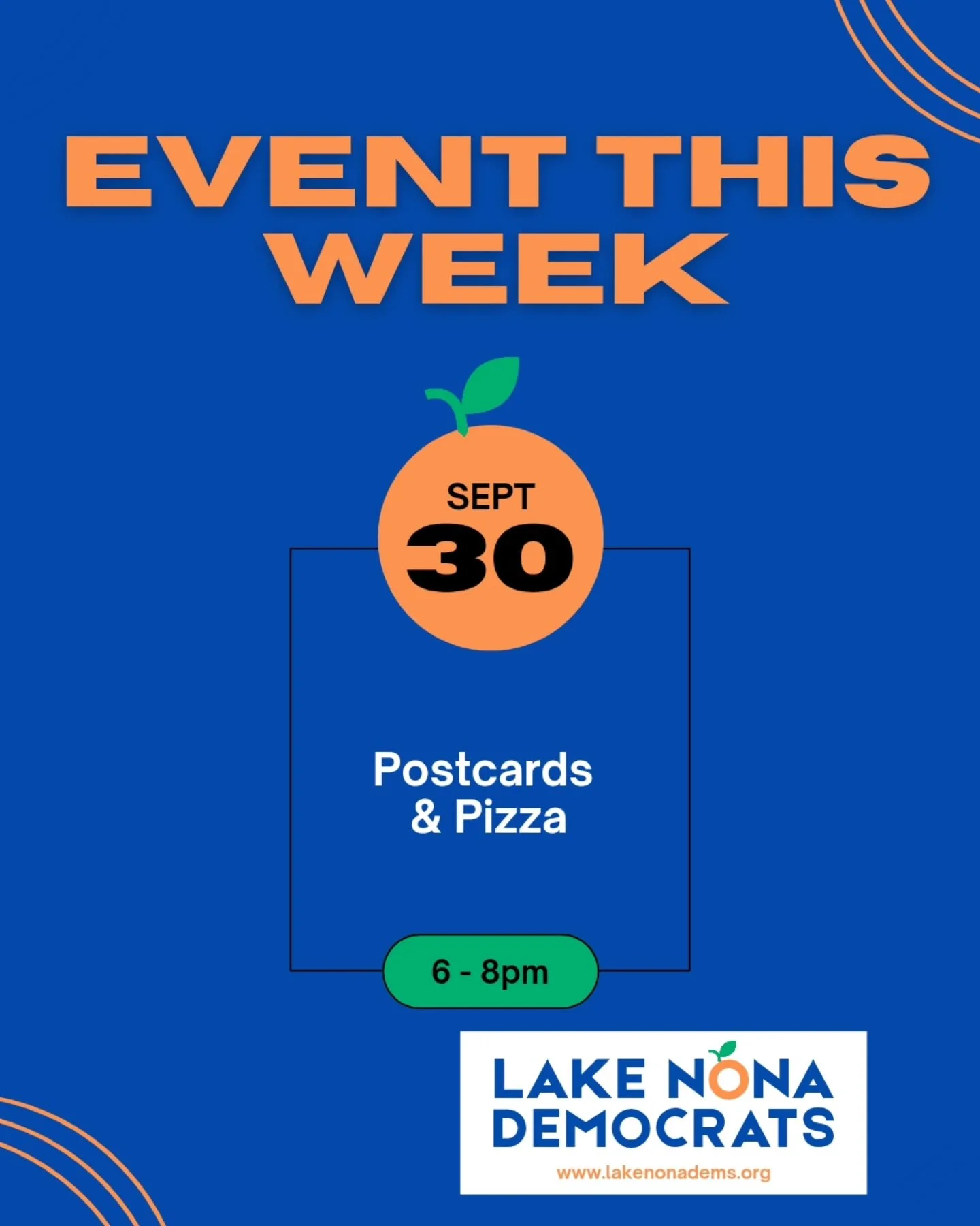 🍕✍🏽 Meet fellow Dems. Eat pizza. Protect democracy 
@lakenonademocrats Pizza and Postcards #DoSomething Night 

🗓️ Wednesday, September 30
🕛 6 &ndash; 8:30pm EDT
📍Gatherings Clubhouse, 7501 Laureate Blvd, Orlando 

📲 RSVP here: https://www.mobi