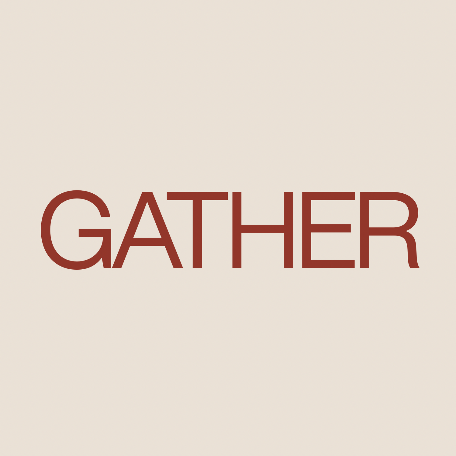 GATHER