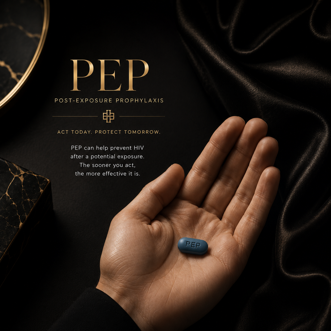 A person's hand holding a blue tablet labeled "PEP" against a dark, satin fabric background, with a black and gold marble box in the corner, promoting post-exposure prophylaxis for HIV prevention.