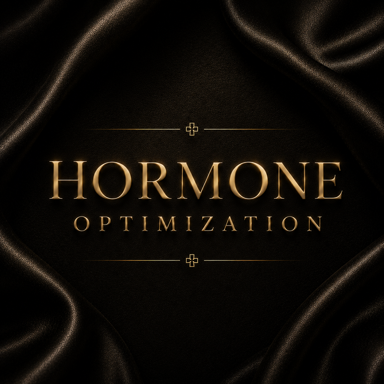 Elegant black background with satin-like fabric and gold text reading 'Hormone Optimization'.