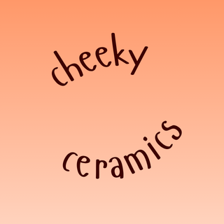 Cheeky Ceramics