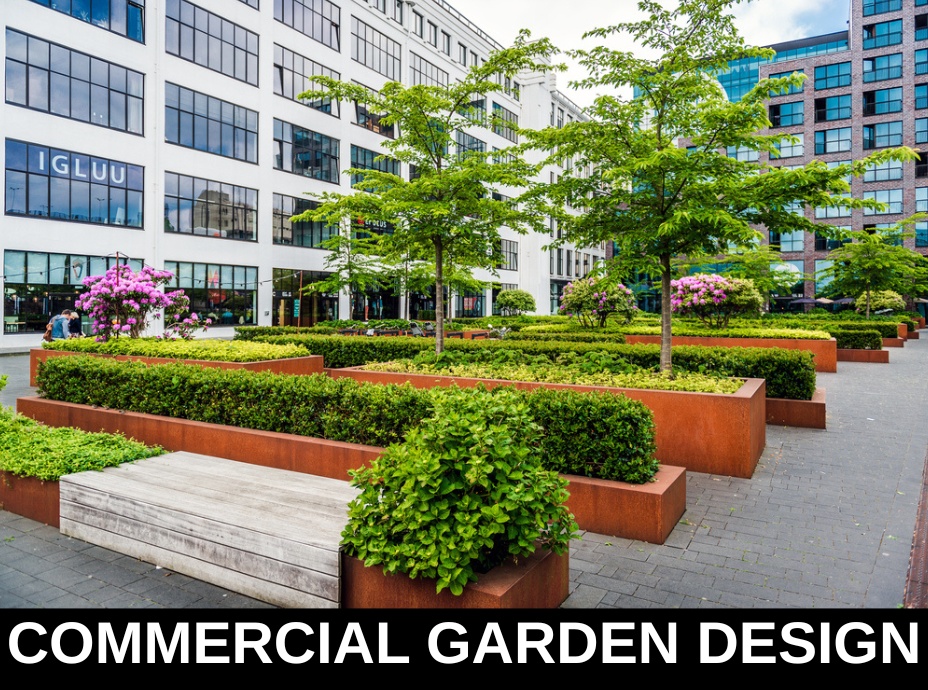 COMMERCIAL GARDEN DESIGN