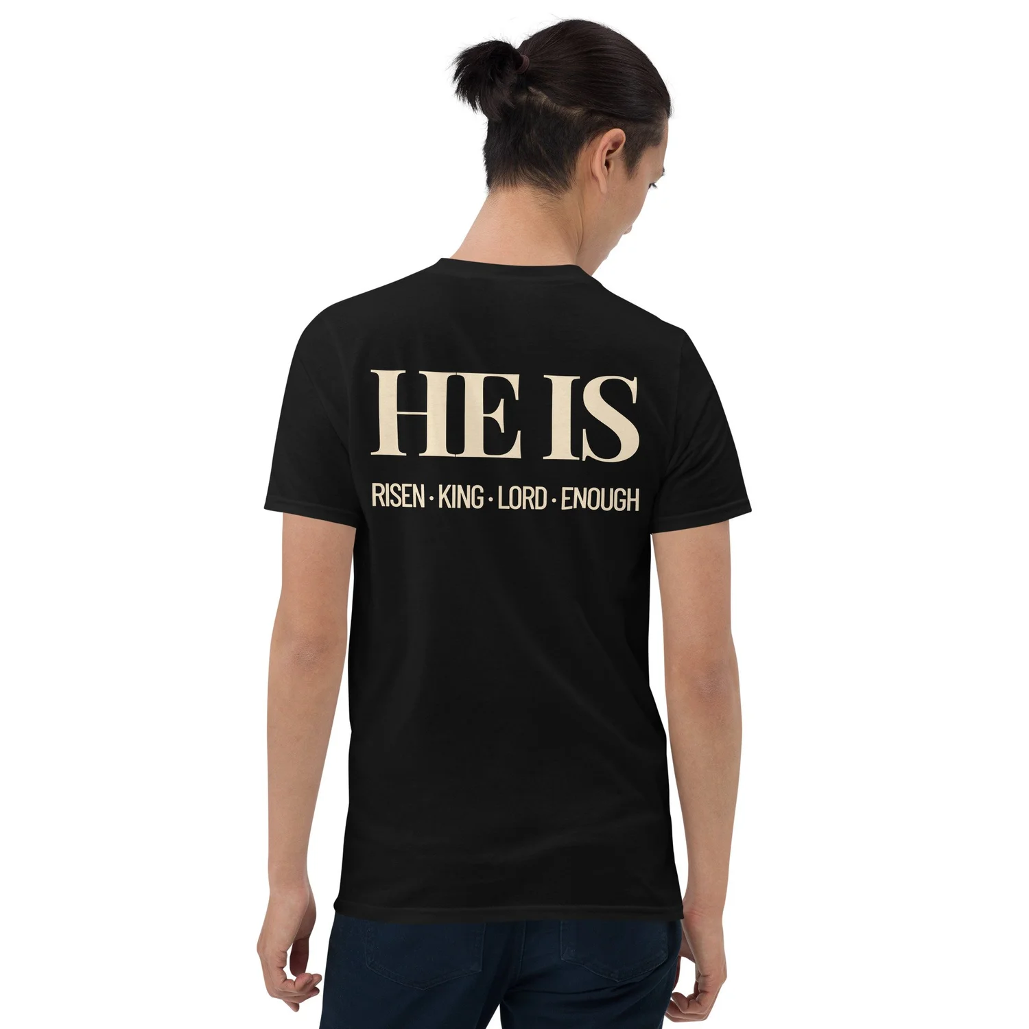 He Is Enough Tee