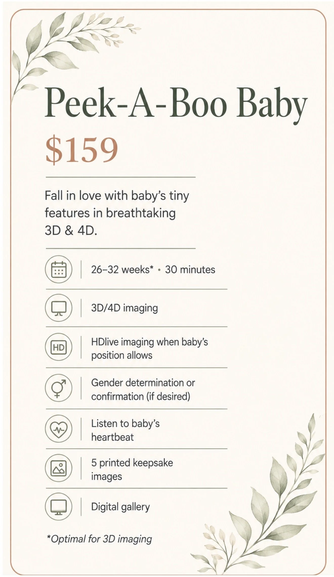 A promotional flyer for a peek-a-boo baby imaging package priced at $159, featuring details about the 3D and 4D imaging process and benefits, with decorative leaves on a light background.