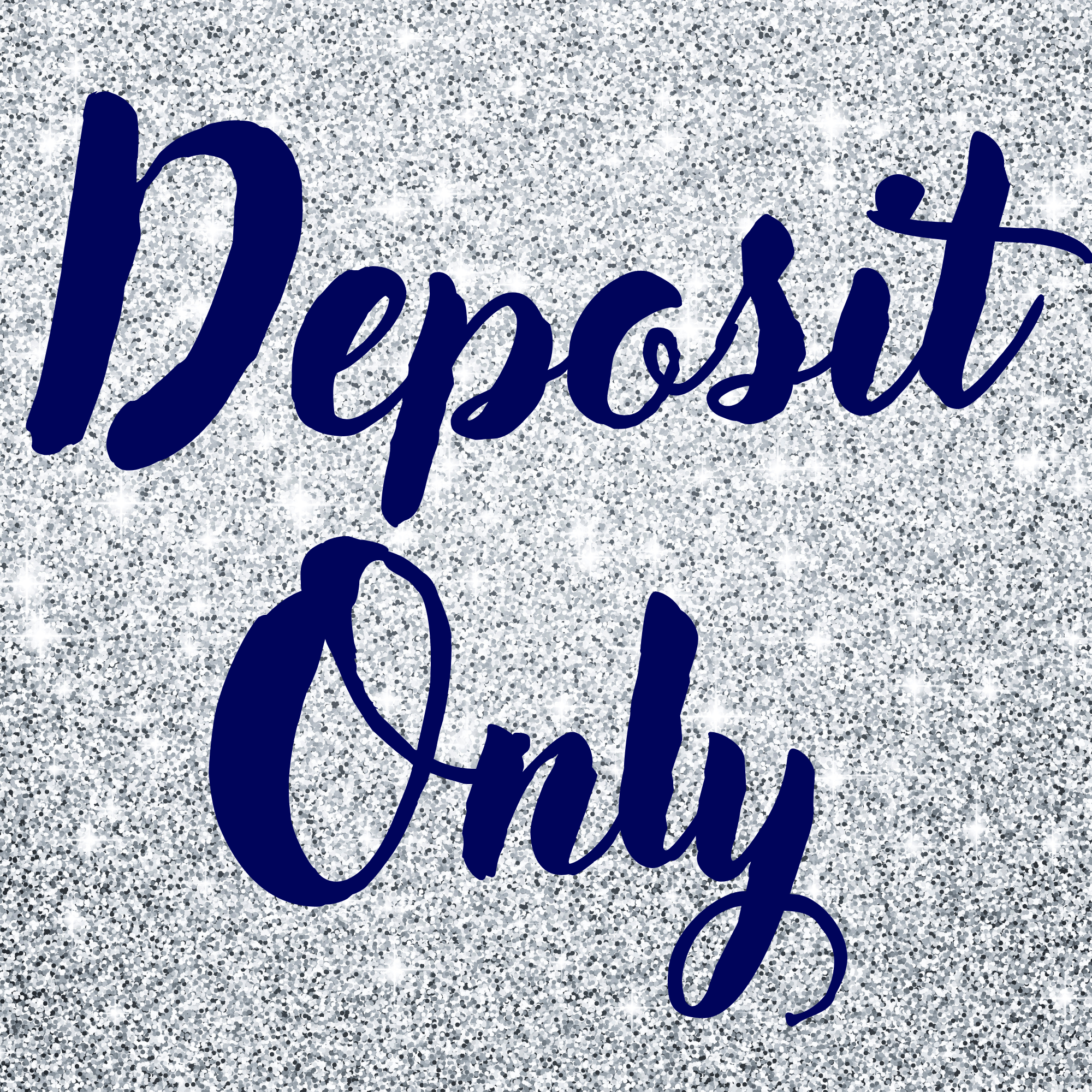DEPOSIT ONLY