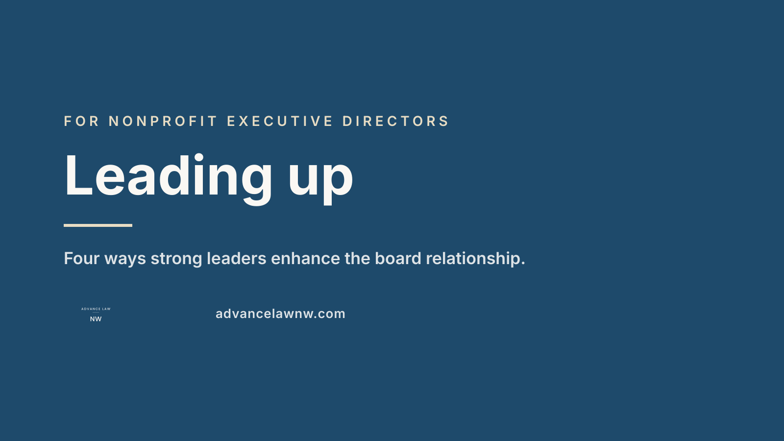 Leading Up: Enhancing your Board Partnership