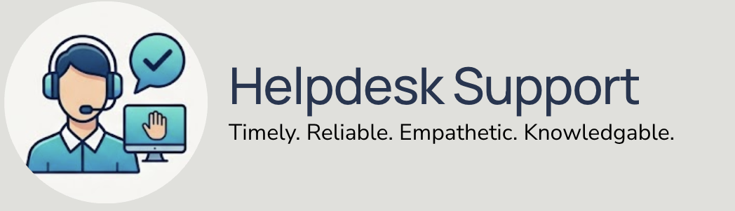 Helpdesk support banner with illustration of a support agent wearing a headset, with a checkmark and a hand icon on a computer screen, and the words 'Helpdesk Support' followed by the qualities 'Timely, Reliable, Empathetic, Knowledgeable'.
