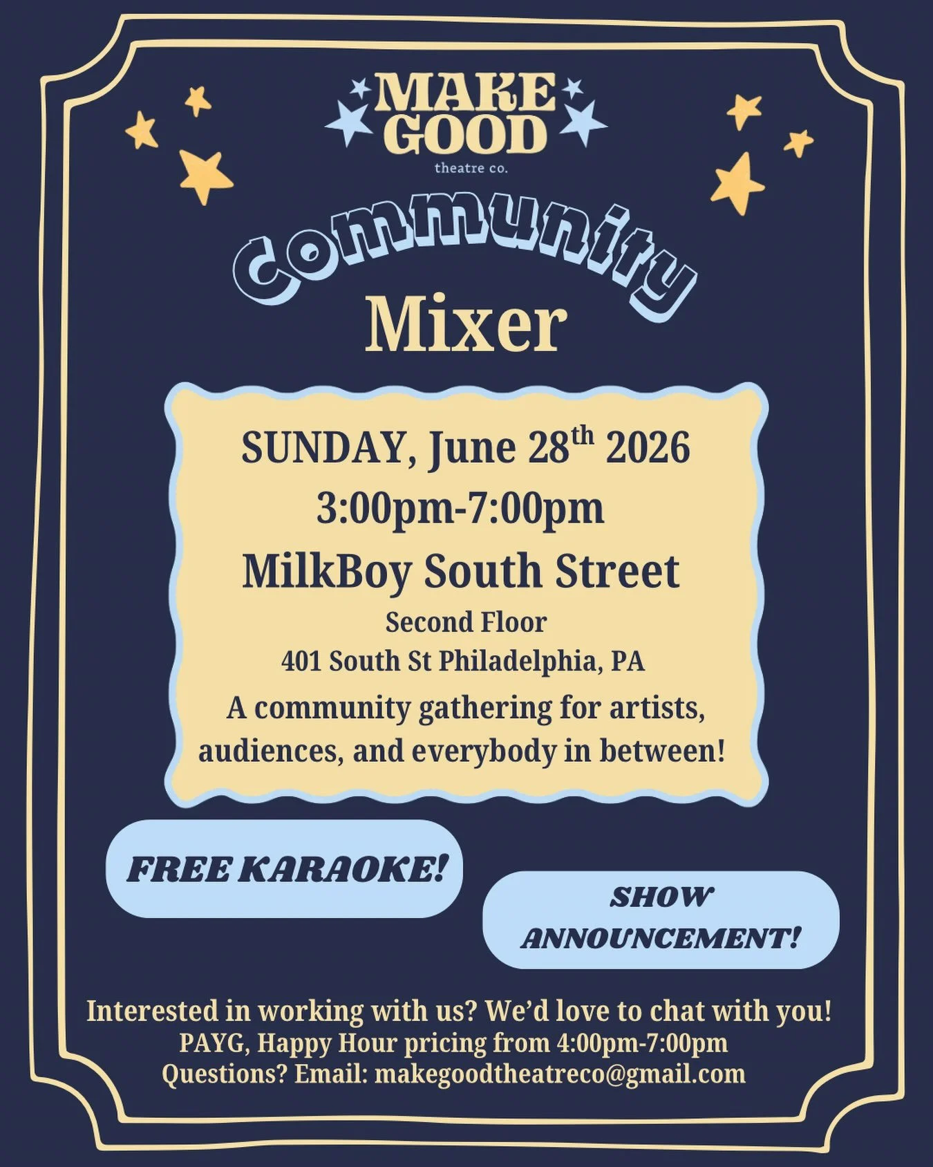 ⭐️Are you ready for a GOOD TIME? ⭐️

Make Good Theatre Company is holding our first community mixer! We want to get to know you! 
Come introduce yourself, get lost in conversation, belt out some karaoke and more! 

Join us in the upstairs section of 