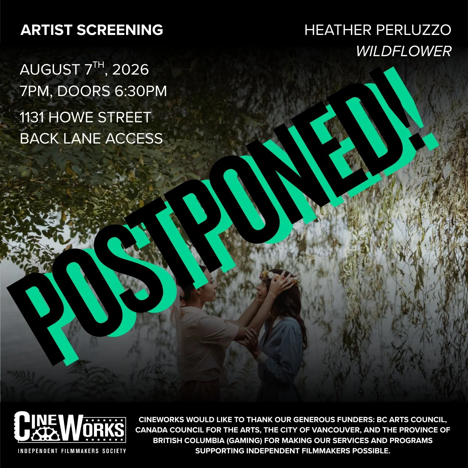 Dear Cineworks Community,

Due to unforeseen circumstances, we must postpone tonight's screening of Heather Perluzzo's short film Wildflowers (2021). We are currently working on a new date for this event and will share updates as soon as we can.

Tha