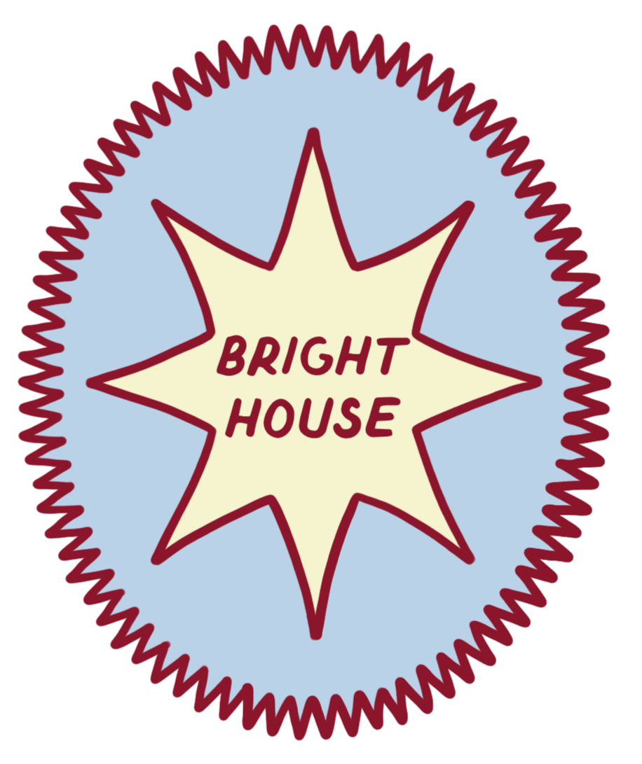 BRIGHT HOUSE