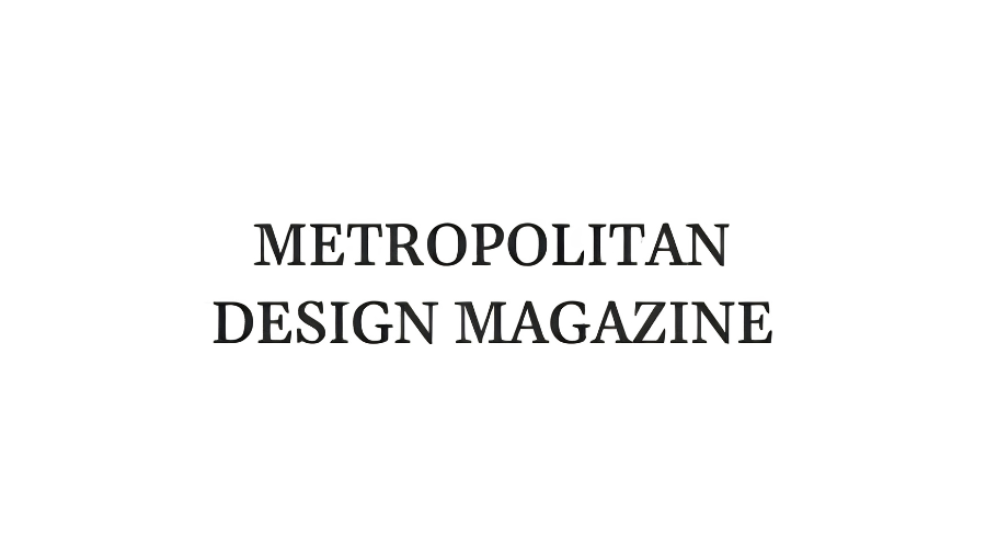 Cover page of Metropolitan Design Magazine with black text on a white background.