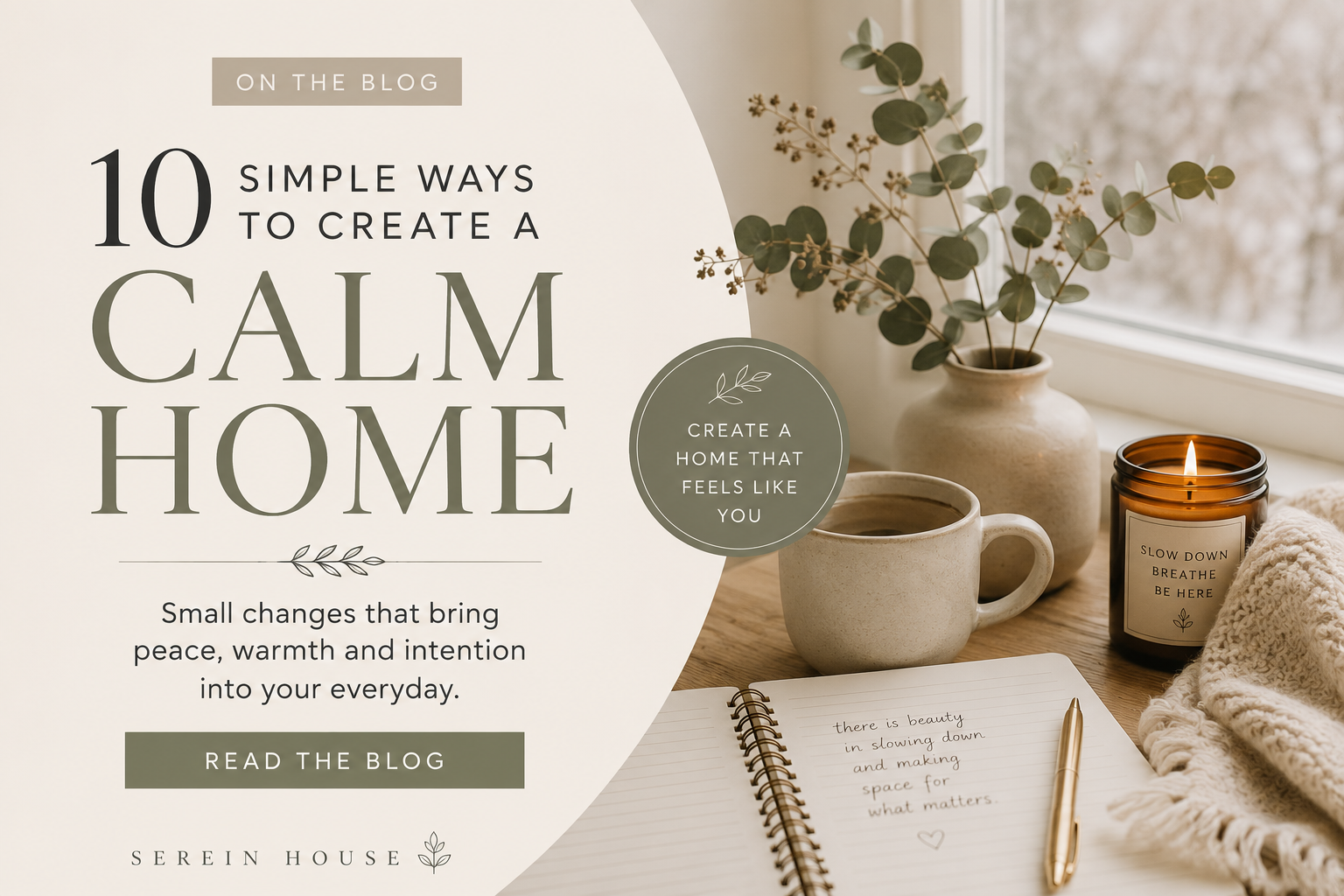 10 Simple Ways To Create A Calm Home