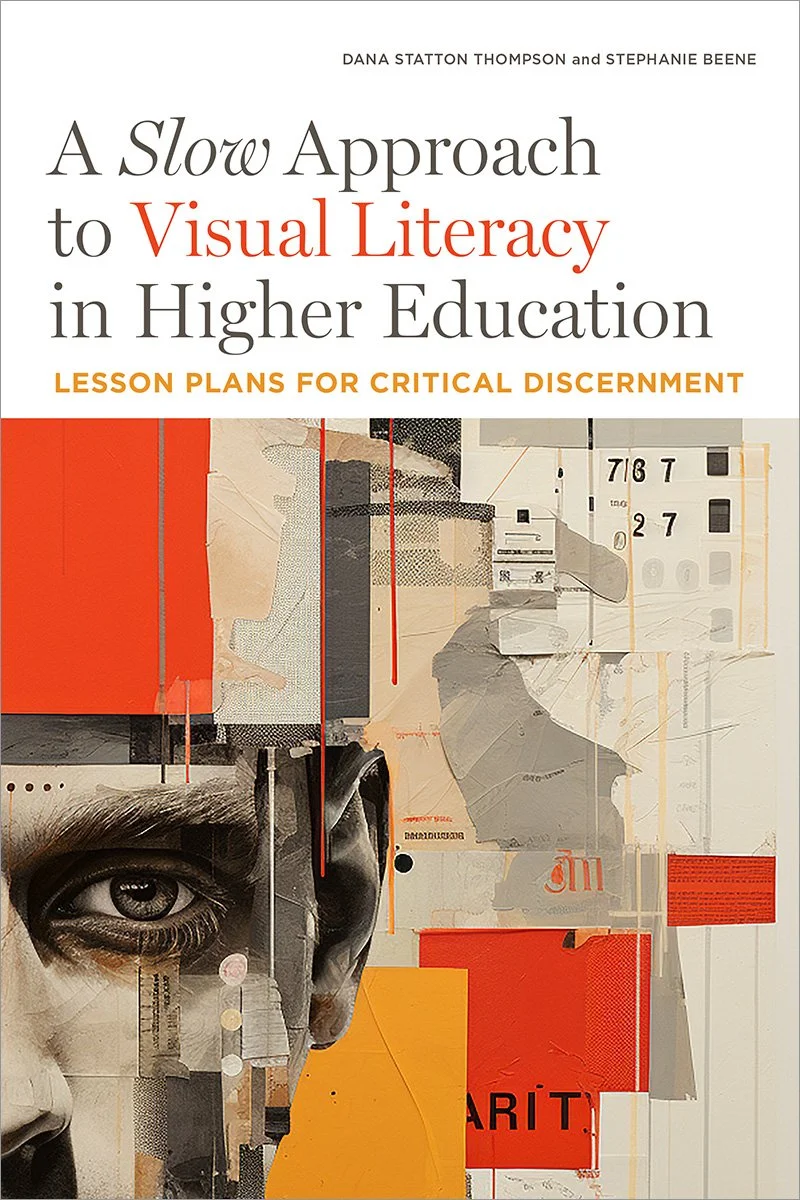 Cover of book "A Slow Approach to Visual Literacy"