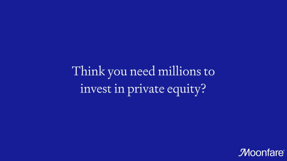 Blue background with white text asking if millions are needed to invest in private equity, and Moonfare logo in bottom right corner.