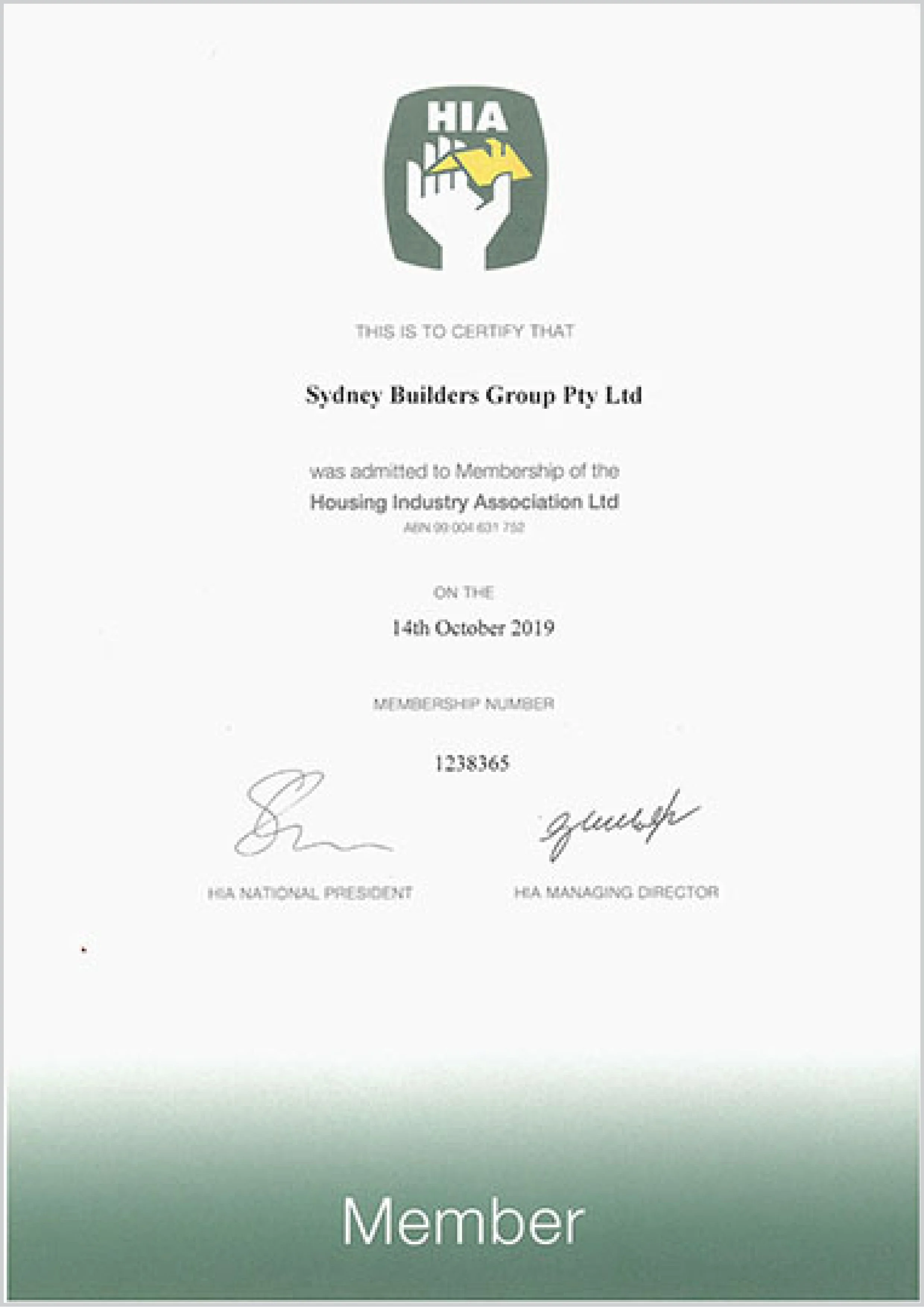 A certificate with a logo at the top featuring a hand holding a house, indicating it is from the Housing Industry Association. The certificate certifies Sydney Builders Group Pty Ltd as a member of the Housing Industry Association, issued on October 14, 2019, with signatures and membership number 123636.