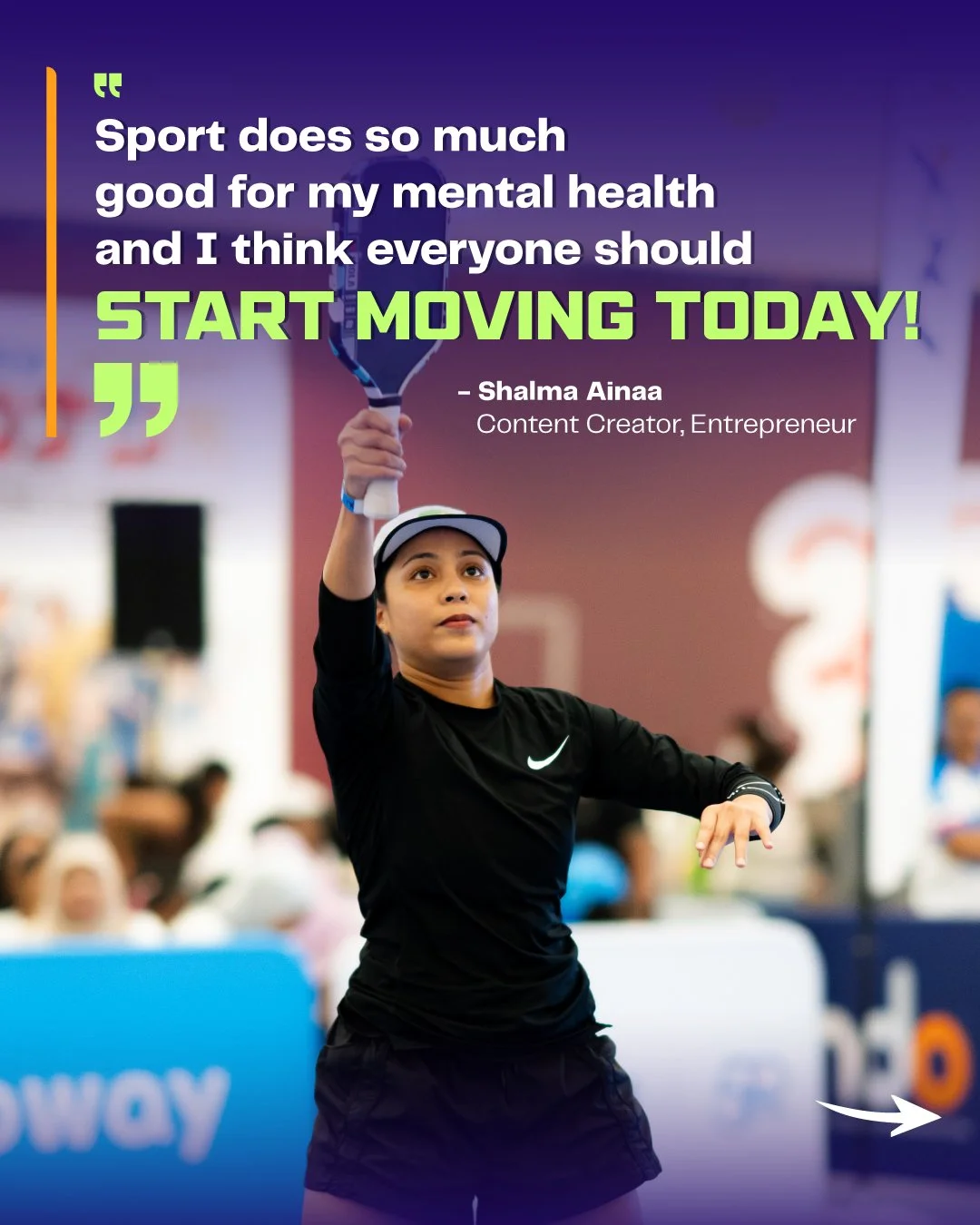A young girl in sportswear holding a tennis racket above her head at an indoor sports facility, with a motivational quote overlayed: "Sport does so much good for my mental health and I think everyone should start moving today!" by Shalma Ainaa, Content Creator, Entrepreneur.