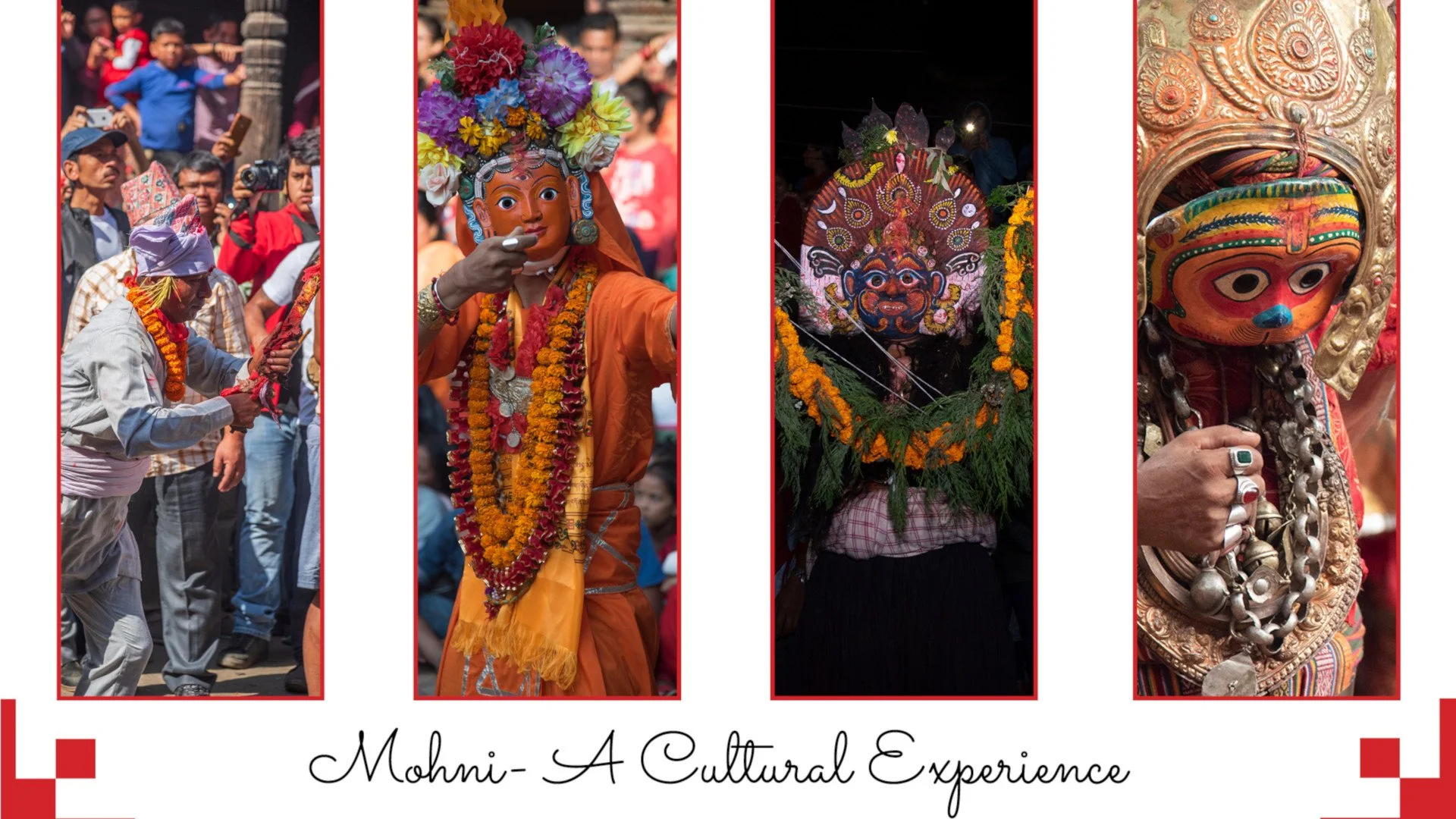 Mohni- A Cultural Experience