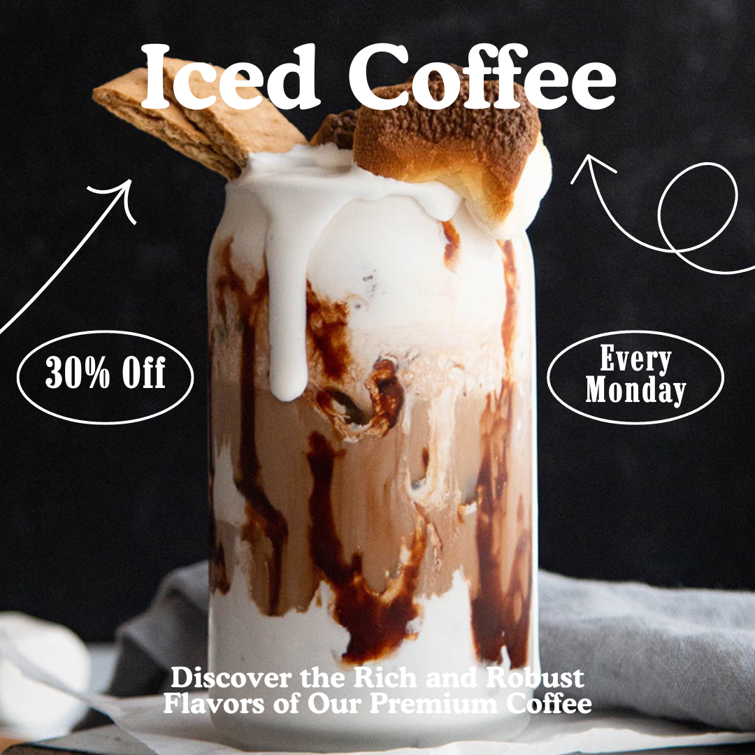 A glass of iced coffee with whipped cream and chocolate sauce, topped with cookies, with marketing text for a promotion every Monday offering 30% off, encouraging to discover rich flavors of premium coffee.