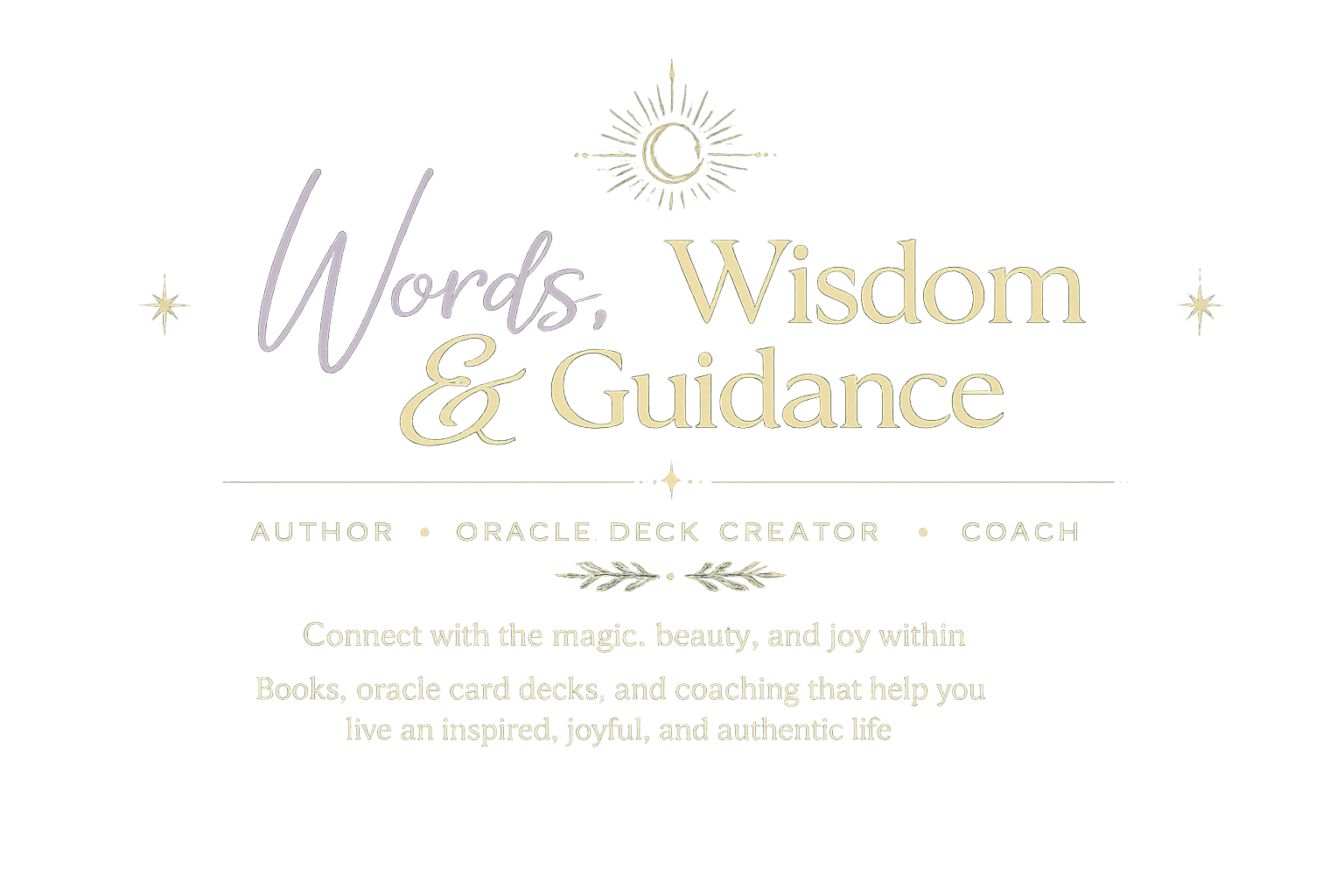 Book cover titled "Words, Wisdom & Guidance" with celestial illustrations and text indicating it is by an author, oracle deck creator, and coach, encouraging connection with magic, beauty, and joy through books, oracle card decks, and coaching.