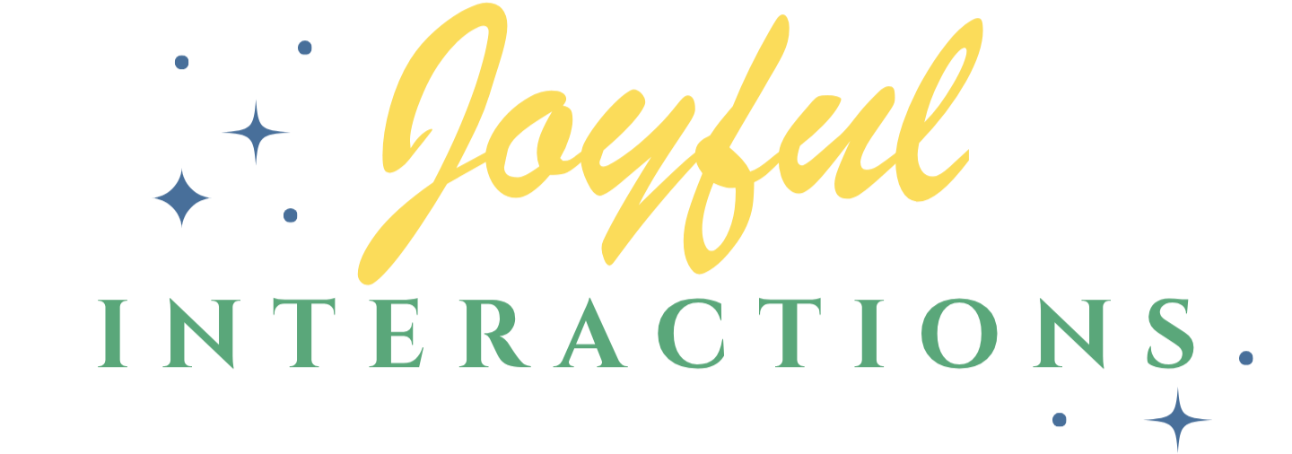 Joyful Interactions (Copy)