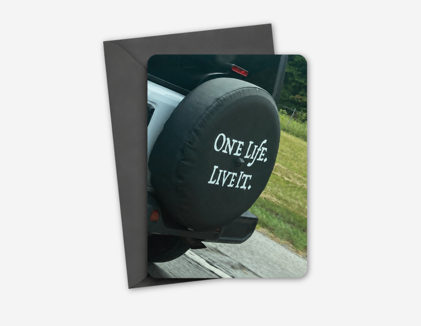 One Life. Live it.