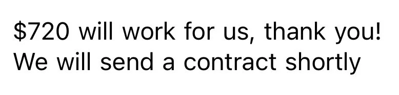 Text stating '$720 will work for us, thank you! We will send a contract shortly'. from a UGC Creator