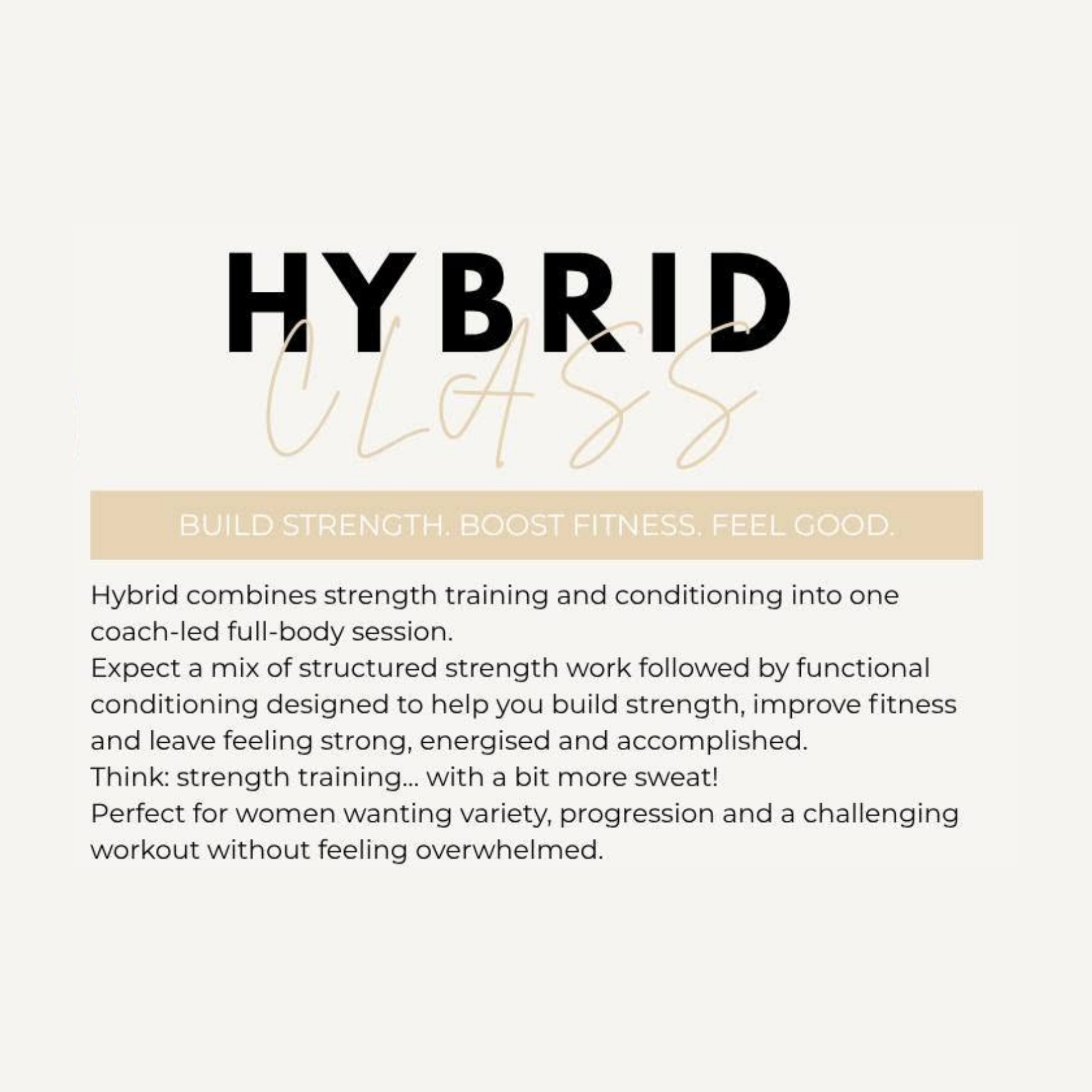 Text that reads 'HYBRID CLASS' with a subtitle 'BUILD STRENGTH. BOOST FITNESS. FEEL GOOD.' and descriptive paragraph about hybrid workouts.
