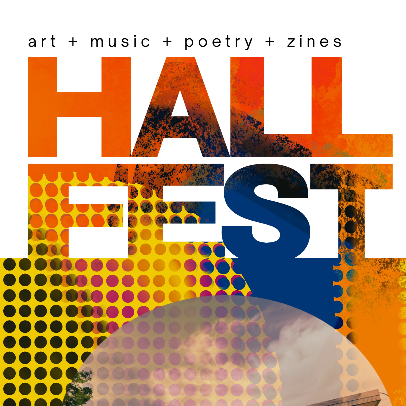 HALLFEST: a night of art, music, poetry, &amp; zines