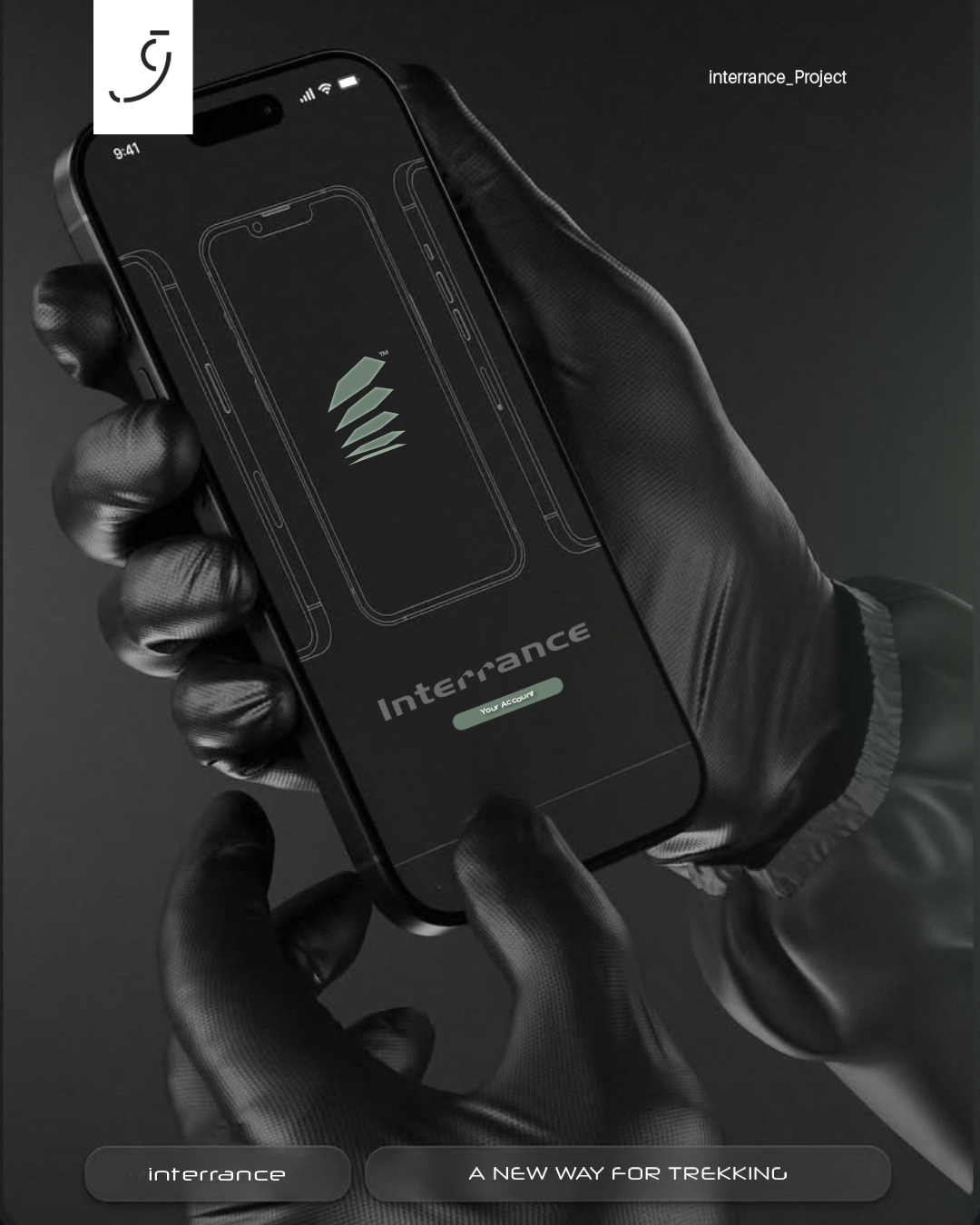 Un telefono cellulare con schermo nero mostra il logo di Interrance e la scritta 'Your Account', tenuto da una mano con guanto nero. Sullo sfondo, un'immagine di un altro telefono con lo stesso logo e disegni di linee grafiche sullo sfondo. In alto a destra, c'è la scritta 'interrance_Project', mentre in basso ci sono due pulsanti con le scritte 'interrance' e 'A NEW WAY FOR TREKKING'.
