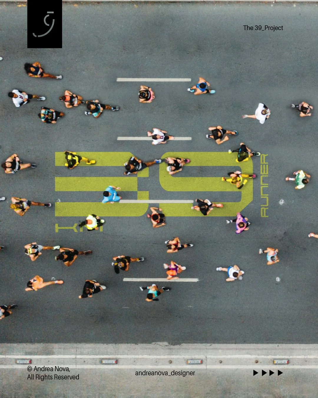 Vista aerea di una strada con persone che camminano, alcune con abbigliamento sportivo. Al centro, un'illustrazione digitale che dice 'RUN' in grandi lettere verdi e la parola 'SUMMER' in verticale a destra, con l'etichetta 'The 39 Project' in alto a destra.