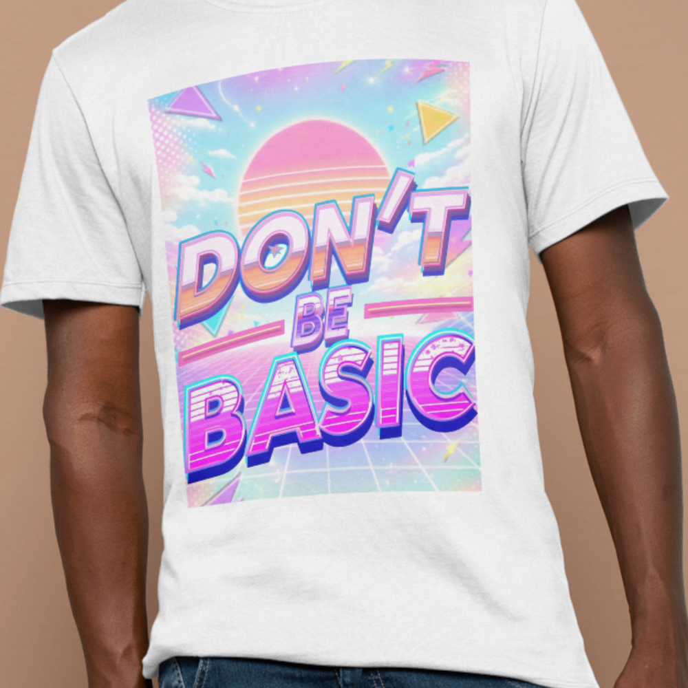 Mens retro Dont be basic